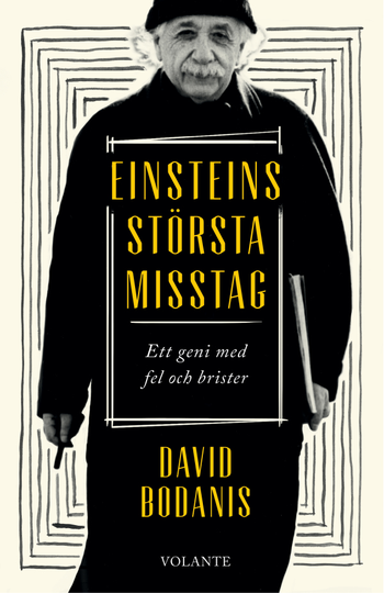 Einsteins Största Misstag - Ett Geni Med Fel Och Brister