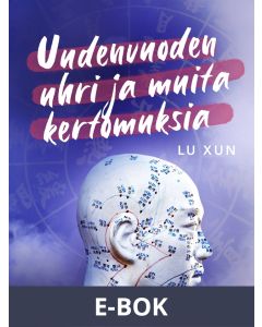 Uudenvuoden uhri ja muita kertomuksia, E-bok