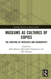 Museums as Cultures of Copies