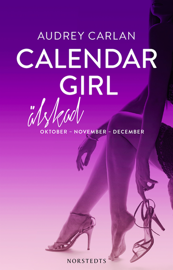 Calendar Girl. Älskad - Oktober, November, December