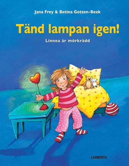 Tänd Lampan Igen! - Linnea Är Mörkrädd