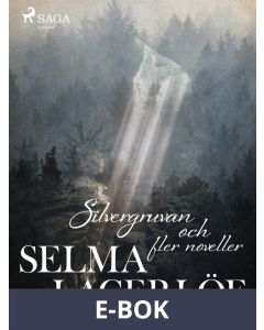 Silvergruvan och fler noveller, E-bok