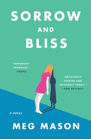Sorrow And Bliss