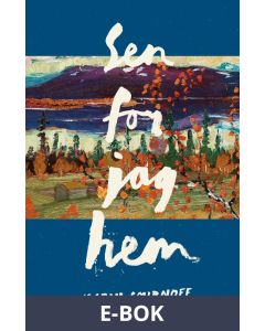 Sen for jag hem, E-bok