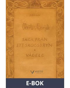 Saga från ett skogsbryn. Vådeld , E-bok