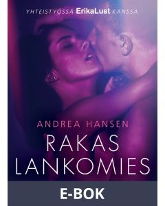 Rakas lankomies - eroottinen novelli, E-bok