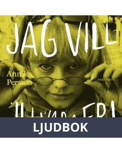 Jag vill ju vara fri : en bok om Lena Nyman, Ljudbok