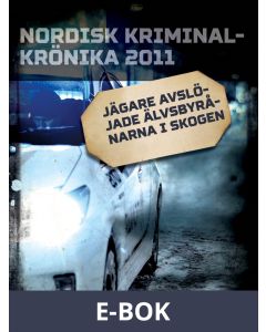 Jägare avslöjade Älvsbyrånarna i skogen, E-bok