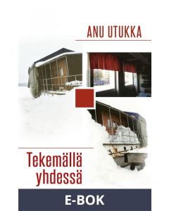 Tekemällä yhdessä, E-bok