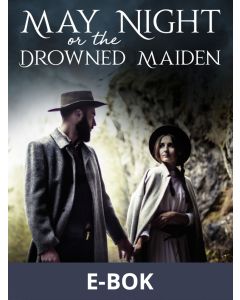 May Night, or the Drowned Maiden, E-bok