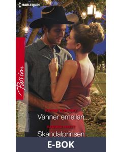 Vänner emellan/Skandalprinsen, E-bok