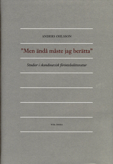 Men Ändå Måste Jag Berätta - Studier I Skandinavisk Förintelselitteratur