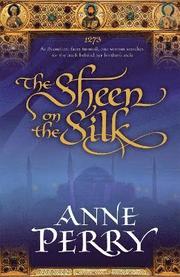 The Sheen on the Silk