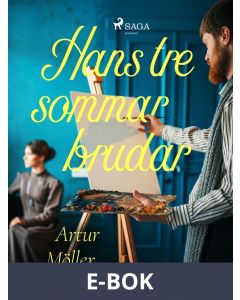Hans tre sommarbrudar, E-bok