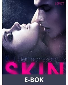 Skin - Erotic Short Story, E-bok