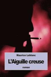 L'Aiguille creuse