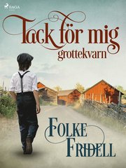 Tack för mig ? grottekvarn