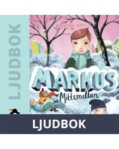 Markus mitt emellan, Ljudbok