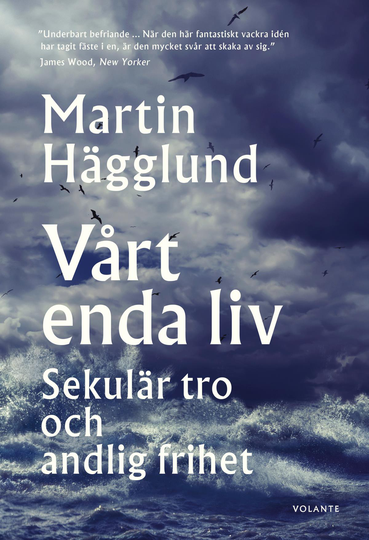 Vårt Enda Liv - Sekulär Tro Och Andlig Frihet