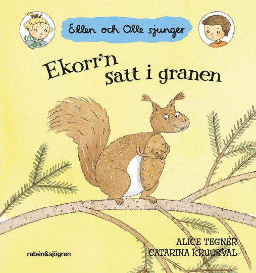 Ekorr'n Satt I Granen - Ellen Och Olle Sjunger