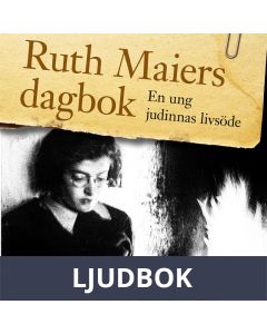 Ruth Maiers dagbok: Ett judiskt kvinnoöde, Ljudbok