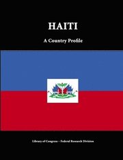 Haiti: A Country Profile