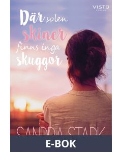Där solen skiner finns inga skuggor, E-bok