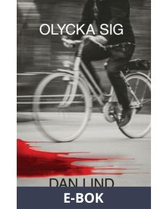 Olycka sig, E-bok