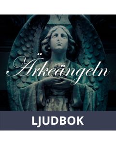 Ärkeängeln, Ljudbok