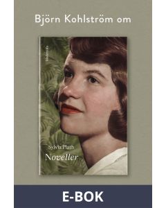 Om Noveller av Sylvia Plath, E-bok
