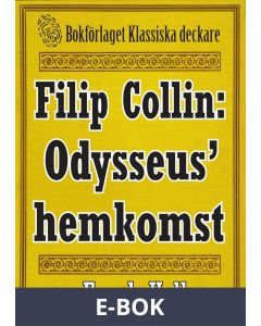 Filip Collin: Odysseus' hemkomst. Återutgivning av text från 1949, E-bok