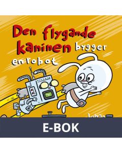 Den flygande kaninen bygger en robot, E-bok