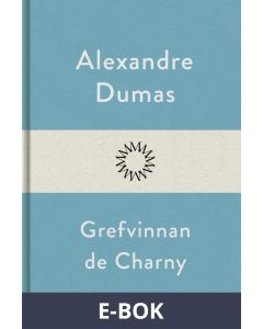 Grefvinnan de Charny, E-bok