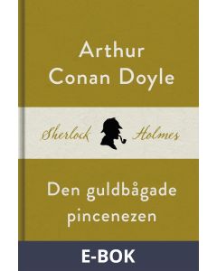 Den guldbågade pincenezen (En Sherlock Holmes-novell), E-bok