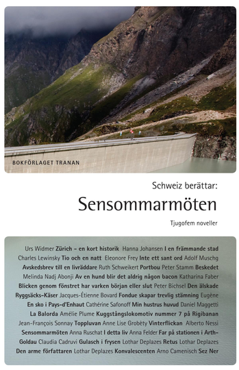 Schweiz Berättar - Sensommarmöten - Tjugofem Noveller