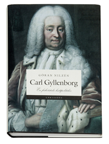 Carl Gyllenborg - En Frihetstida Hattpolitiker