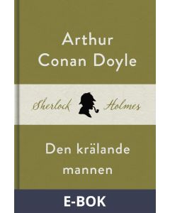Den krälande mannen (En Sherlock Holmes-novell), E-bok