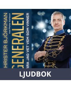 Generalen : Bara jag vet vem som vinner, Ljudbok