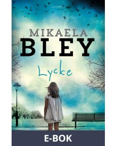 Lycke, E-bok