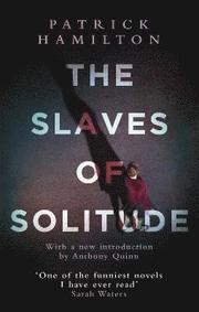 The Slaves of Solitude
