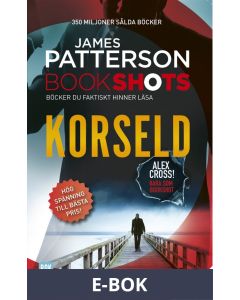 Bookshots: Korseld - Alex Cross, E-bok