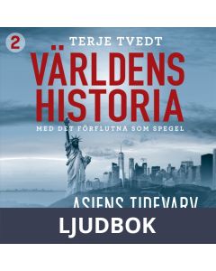 Världens historia: Del 2 - Asiens tidevarv, Ljudbok