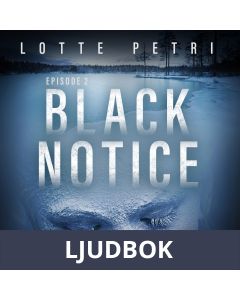Black Notice: Episode 3, Ljudbok
