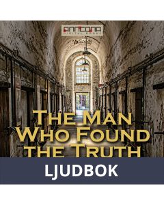 The Man Who Found the Truth, Ljudbok