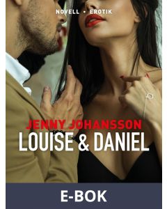 Louise & Daniel, E-bok