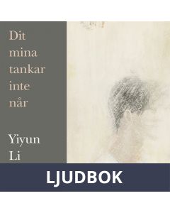 Dit mina tankar inte når, Ljudbok