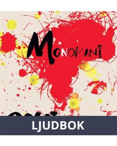 Monomani, Ljudbok