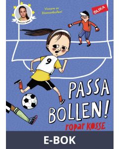 Passa bollen! ropar Kosse, E-bok