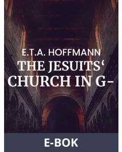 The Jesuits' Church in G-, E-bok