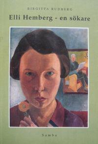 Elli Hemberg - en Sökare : en Konstnärs Tankar : Dikter och Aforismer 1935-